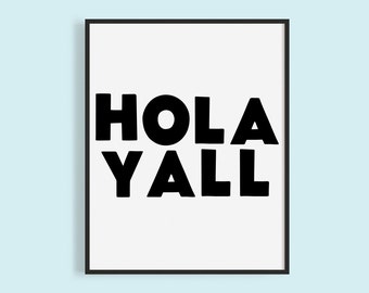 Hola Y'all Print: Black and White Texas Sign (Digital Download)
