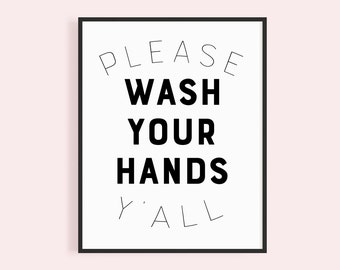 Please Wash Your Hands Y'all Printable (Digital Download) | Friendly Bathroom Sign | Printable for Office Bathroom