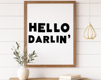 Hello Darlin' Country Music Print: Retro Black and White Typography (Digital Download)