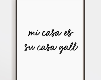 Mi Casa Es Su Casa Y'all Printable Sign: Texan Welcome Art (Digital Download)