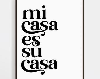 Mi Casa Es Su Casa Printable Art: Spanish Welcome Sign (Digital Download