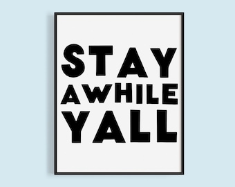 Stay Awhile Y'all Print: Modern Guest Room Wall Art (Digital Download)