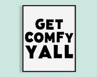 Get Comfy Y'all Printable: Southern Guest Room Decor (Digital Download)