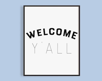 Welcome Y'all Art Print: Southern Saying, Texas Decor (Instant Download)