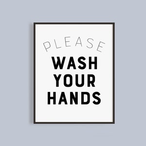 Waschen Sie Ihre Hände Schild: Badezimmer Kunst (8x10 JPG Digital Download)