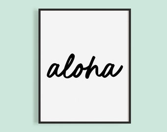 Aloha Script Art Print: Black and White Hawaiian Greeting (Digital Download)