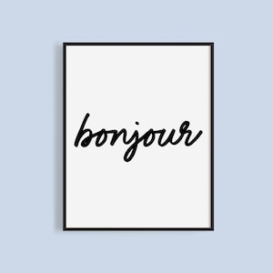 Printable Bonjour Sign | French Printable | Bonjour in Cursive | French Instant Download | French Greeting | Bed and Breakfast Printable