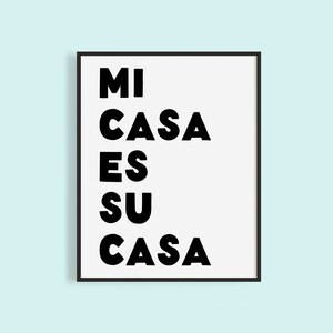 Mi Casa Es Su Casa Printable Art: Spanish Home Decor (Digital Download)