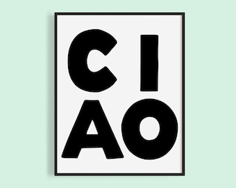 Ciao Printable Sign – Italian Digital Download for Entryway, Kitchen, or Living Room Decor