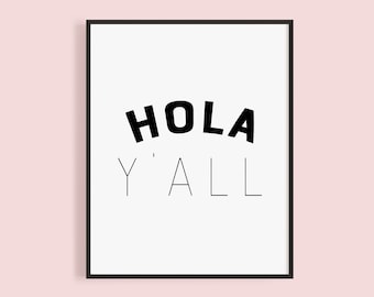 Hola Y'all Printable Art: Bilingual Texas Wall Decor (Digital Download)