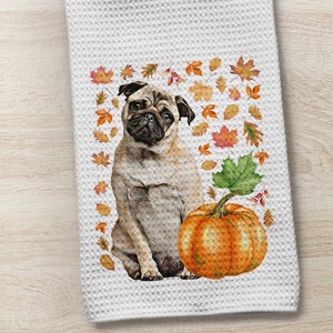 Dog Towel, Pug Towel, Pug Kitchen Towel, Kitchen Towel, Pug Fall Towel, Dog Kitchen Towel, Waffle Weave Towel, Dog Guest Towel, Hand Towel