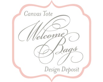 DEPOSIT & Order Form - Wedding Guest Welcome Bag with Canvas Tote Bag + Accessories