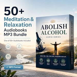Featured audiobook from a 50+ Meditation & Relaxation Audiobooks MP3 Bundle. Abolish Alcohol Audio Series for alcohol recovery, stress relief, mindfulness, mental clarity, relaxation, and better sleep in MP3 format.
Abolish Alcohol Audio Series audiobook included in a 50+ Meditation & Relaxation Audiobooks MP3 Bundle. Guided audio for overcoming alcohol dependence, stress relief, mindfulness, emotional healing, mental clarity, personal growth, relaxation, and better sleep. Digital MP3 download.