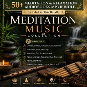 Meditation Music Collection audiobook included in a 50+ Meditation & Relaxation Audiobooks MP3 Bundle. Guided relaxation music, meditation audio, nature sounds, mindfulness tracks, stress relief, deep relaxation, sleep improvement, and calming MP3 downloads for wellness and meditation practice.
Relaxing meditation music, nature sounds, stress relief audio, mindfulness, and sleep.
Relaxation, meditation, nature sounds, stress relief, & better sleep through soothing audio experiences.