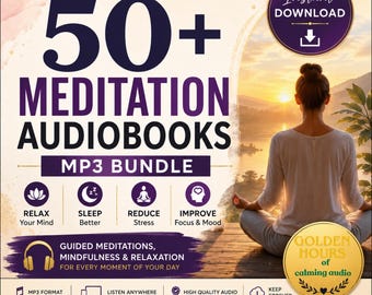 50+ Meditation & Relaxation Audiobooks MP3 Bundle | Guided Mindfulness, Sleep Meditation, Stress Relief Audio Collection
