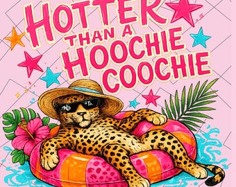 Leopardo PNG, Hoochie Coochie PNG, PNG de tendencia, PNG de frase pegadiza, PNG de lago, PNG viral, Leopardo de verano PNG, PNG femenino, PNG de boutique