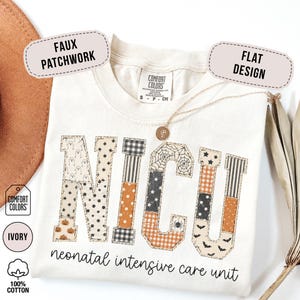 May include: An ivory short-sleeve t-shirt featuring the text NICU and neonatal intensive care unit in a faux patchwork style. The letters are filled with various Halloween-themed patterns including ghosts, pumpkins, spiderwebs, and bats.