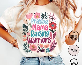 Praying Mama Raising Warriors Shirt, Christian Mothers Day Gift, Retro Flowers Tshirt, Boho Floral Religious Tee, Bible Verse Shirt for Mom