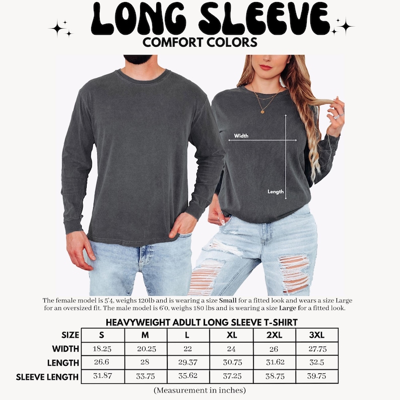 May include: A dark gray long-sleeve t-shirt is shown on a male and female model. The text "LONG SLEEVE COMFORT COLORS" is at the top. A size chart shows measurements in inches for width, length, and sleeve length for sizes S to 3XL.