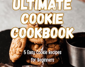 Keks-Rezept-eBook: 5 einfache Rezepte für Anfänger (Digital PDF)