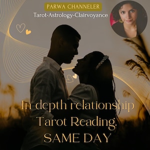 Lectura de Tarot: Relación de pareja, en profundidad. MISMO DIA