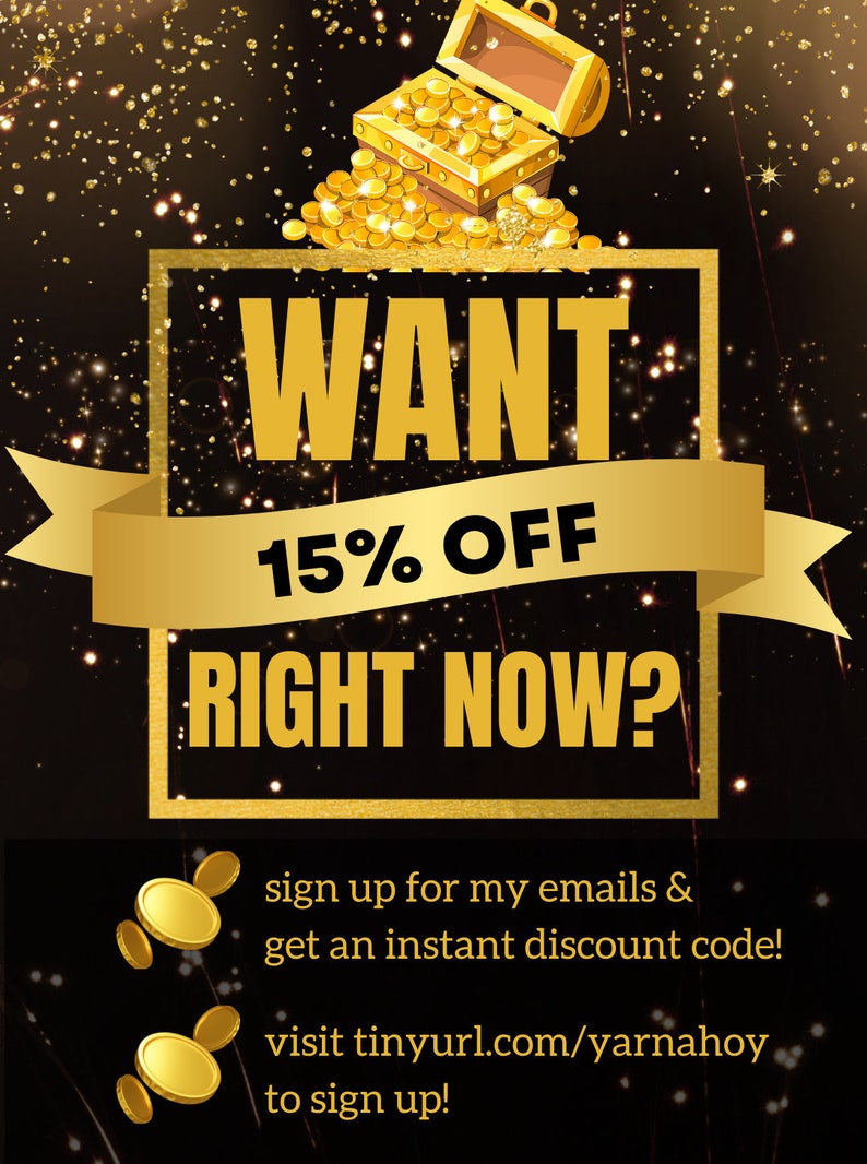 May include: A promotional graphic with a black background and gold accents. The text "WANT 15% OFF RIGHT NOW?" is displayed in gold. A treasure chest overflowing with gold coins is at the top. The text "sign up for my emails & get an instant discount code!" is also included.