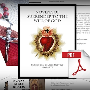May include: Image of a book cover titled "Novena of Surrender to the Will of God" with a heart illustration. A rosary and pages of text are also visible. A PDF icon is in the image.
