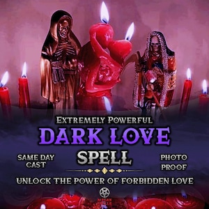 Very Powerful Love Spell, Dark Love Spell for Attraction & Obsession, Custom Love Spell Casting, Fast Results Black Magic Same Day Casting