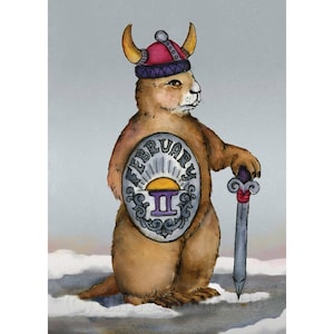 May include: A watercolor illustration of a brown groundhog wearing a purple and red Viking hat with horns. The groundhog is holding a silver sword and a shield with the word "February" and the Roman numeral "II" on it.
