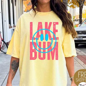 Camiseta de verano Lake Bum Shirt Comfort Colors®, camiseta Smile Lake, camiseta de lago de moda, camiseta de vacaciones, conjuntos de verano para mujer, regalo para amantes de los lagos