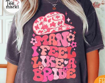 Comfort Colors® Shirt für Männer, ich fühle mich wie eine Braut Shirt, Junggesellinnenparty Shirt, Brautjungfer Shirt, Brautparty Shirt, Hochzeit Shirt, süßes Braut T-Shirt