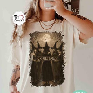 Comfort Colors® Feminist Shirt, Girls Will Be Girls Shirt, Witches Halloween Shirts For Women, Funny Fall Season Tees