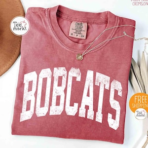 Comfort Colors® Bobcats  Distressed Mascot Shirt, Game Day Bobcats Spirit Tee, Vintage Bobcats Mascot T-shirt, Bobcats School Mascot Shirts