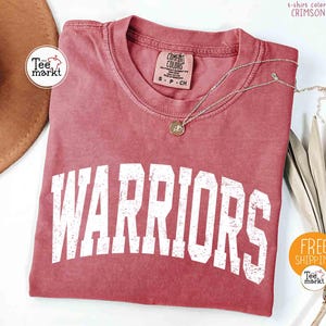 Comfort Colors® Warriors Distressed Shirt, Warriors Mascot T-Shirt, Warriors Tailgate Shirt, Warriors Team Shirt, Warriors School T-shirt