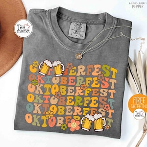 Comfort Colors® Floral Oktoberfest Shirt, Oktoberfest Beer Festival T-shirt, Funny Oktoberfest Shirt, German Beer Festival Tee, Oktober Tees