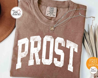 Comfort Colors® Prost-tröja, Oktoberfest Prost-t-shirt, Oktoberfest Cheers ölfestival-tröja, Bayersk ölfestival-tröja, Tysk ölfestival
