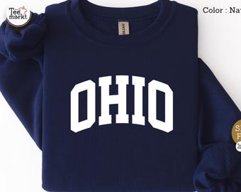 Ohio Sweatshirt, Ohio State Sweatshirt, Ohio Game Day Sweatshirt, Ohio Vacation Trip Sweat, Ohio Travel Gift