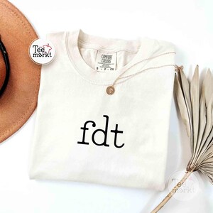 minimalist FDT t-shirt Funny Political Shirt, Subtle Anti Trump Shirt Comfort Colors®, Funny Political Shirt, FDT Shirt, Liberal Shirt, Democrat Shirt, Anti MAGA tshirt, Feminist Shirt