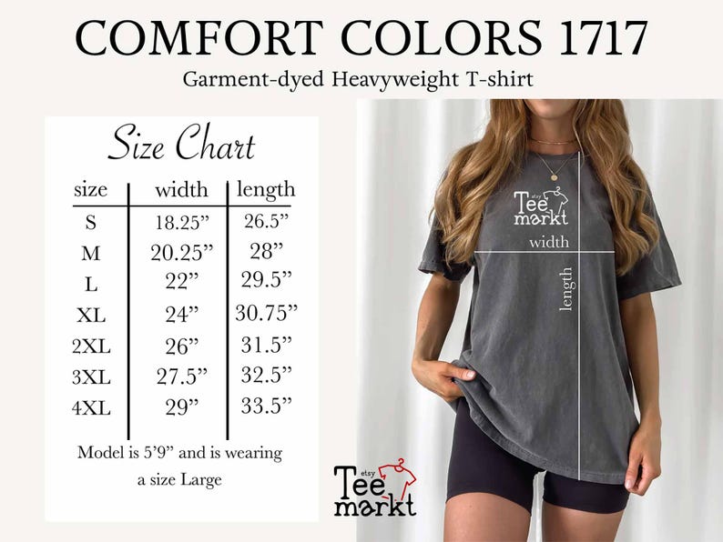 May include: A dark gray Comfort Colors 1717 garment-dyed heavyweight t-shirt. The image includes a size chart with measurements in inches for sizes S to 4XL. The model is wearing a size Large. The Tee Markt logo is visible.