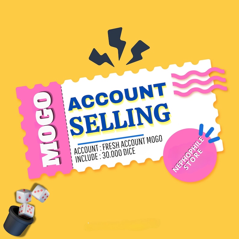 May include: A graphic with the words "ACCOUNT SELLING" in blue and white on a white ticket-shaped background with pink edges. The text "ACCOUNT: FRESH ACCOUNT MOGO INCLUDE: 30.000 DICE" is also present. A pink circle with "NEPHOPHILE STORE" is on the right.