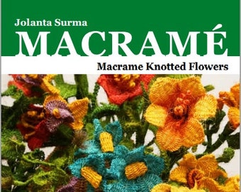How to make Macrame Flowers? - Macrame Knotted Flowers E-Book in English