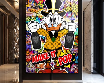 May include: A cartoon duck wearing a black and gold top hat and a yellow and brown patterned shirt holds two bottles of champagne. The background is a colorful graffiti design with the words "Make it Pop" in red.