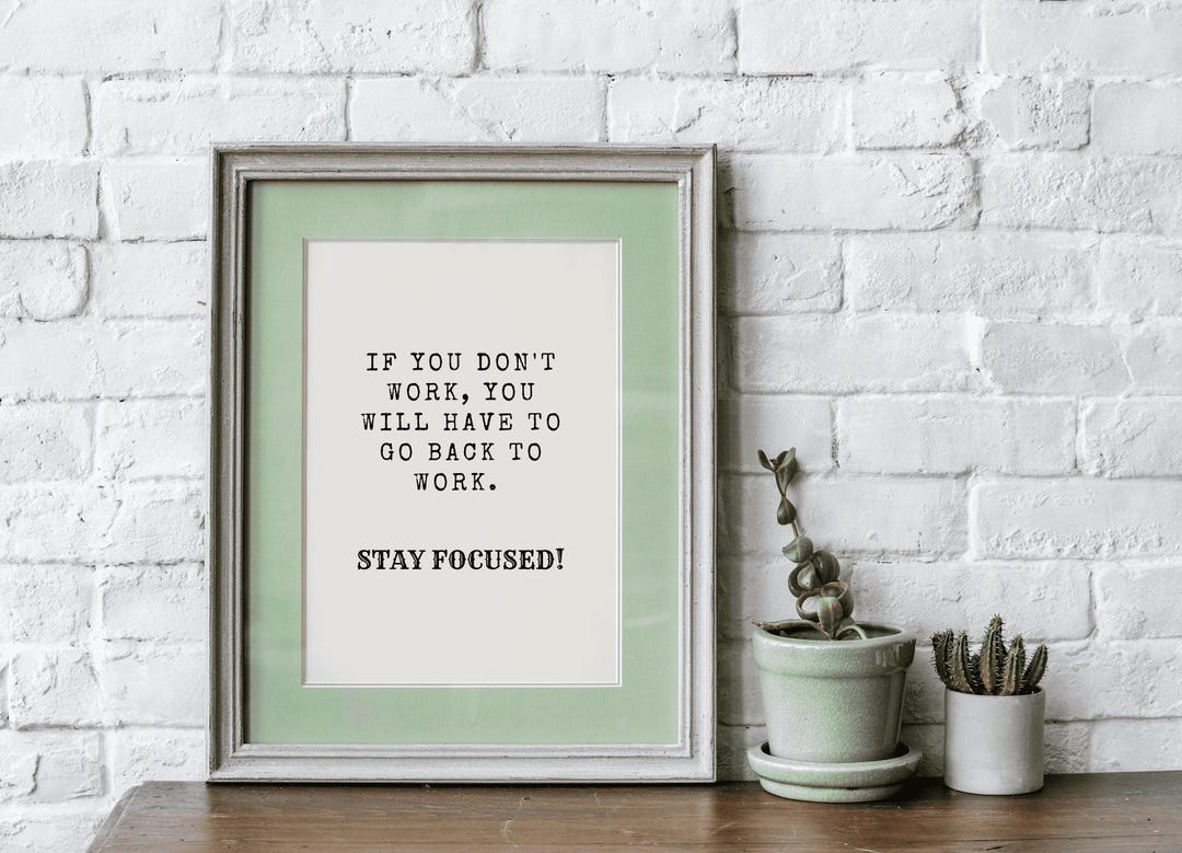 Stay Focused Wall Art | Motivational Quote Print | Positive Thinking ...