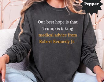 Funny Anti-Trump T-Shirt, Anti-Robert Kennedy Jr, HHS Shirt, Science Matters Tee, Medical Activist T, Political Shirt, Gift for Liberal