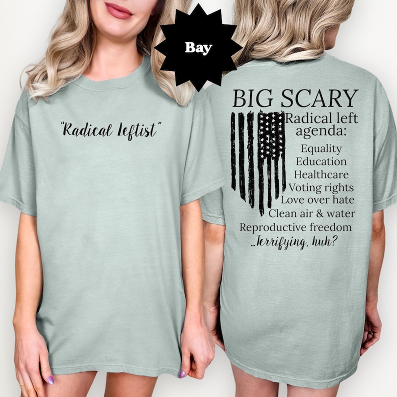 Big Scary Radical Leftist Comfort Colors T-shirt, Left Agenda Shirt ...