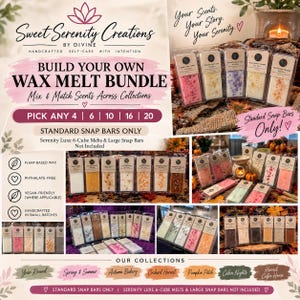 May include: A promotional graphic for Sweet Serenity Creations wax melt bundles featuring multiple rectangular snap bars in various colors and textures. The text includes Build Your Own Wax Melt Bundle, Pick Any 4, 6, 10, 16, 20, and Our Collections.