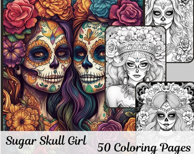 Sugar Skull Girls Coloring Book - 50 Pages Grey Scale