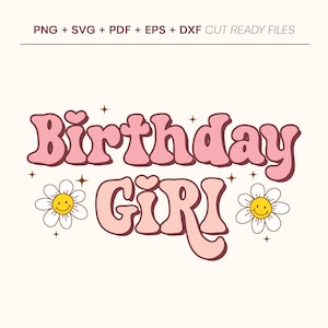 Ragazza di compleanno retrò Svg, Adesivo per ragazza di compleanno, File Svg Cricut, Biglietti stampabili, Maglietta di compleanno Svg, Bicchiere da vino tagliato Svg