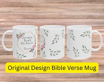 Christian Mug, Faith Ceramic Mug, Romans 8:28 Floral Christian Coffee Cup, Bible Verse Mug, Scripture Mug, Encouragement Gift, Mother&#39;s Day