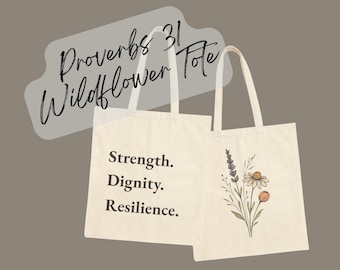 Proverbs 31 Wildflower Canvas Tote Bag | Clothed in Strength Scripture Gift for Women